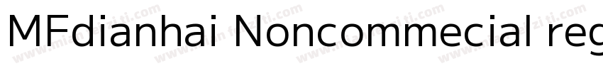 MFdianhai Noncommecial regular字体转换